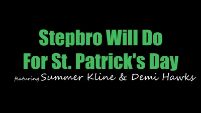 [StepSiblingsCaught] Stepbro Will Do For St Patricks Day