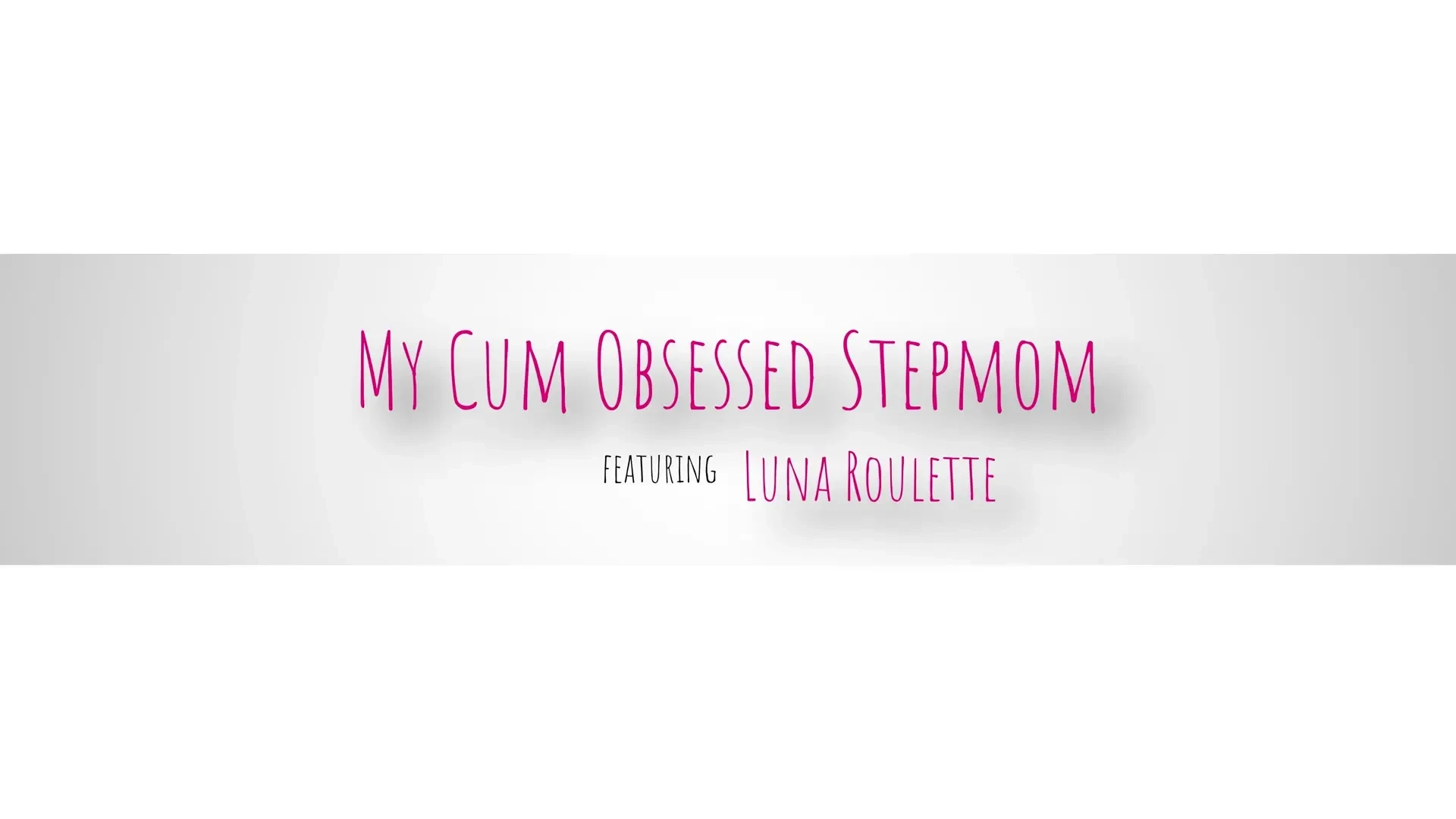 [MomLover] My Cum Obsessed Stepmom