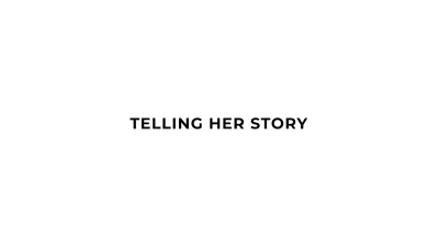 [Transfixed] Telling Her Story
