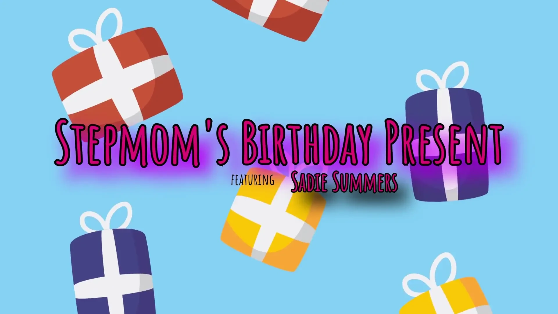 [MomWantsCreampie] Stepmoms Birthday Present
