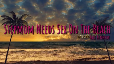 [BrattyMILF] Stepmom Needs Sex On The Beach
