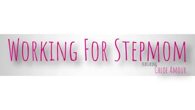 [BrattyMILF] Working For Stepmom