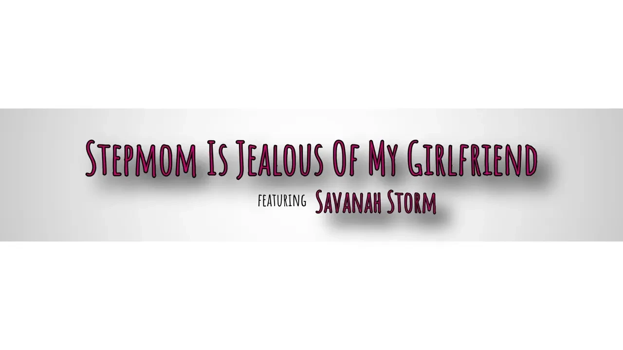 [BrattyMILF] Stepmom Is Jealous Of My Girlfriend