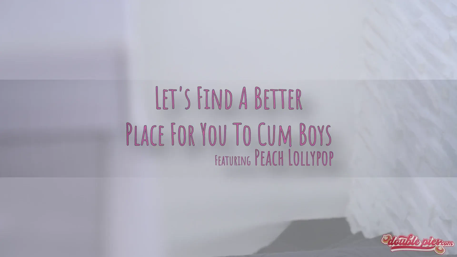 [DoublePies] Lets Find A Better Place For You To Cum Boys