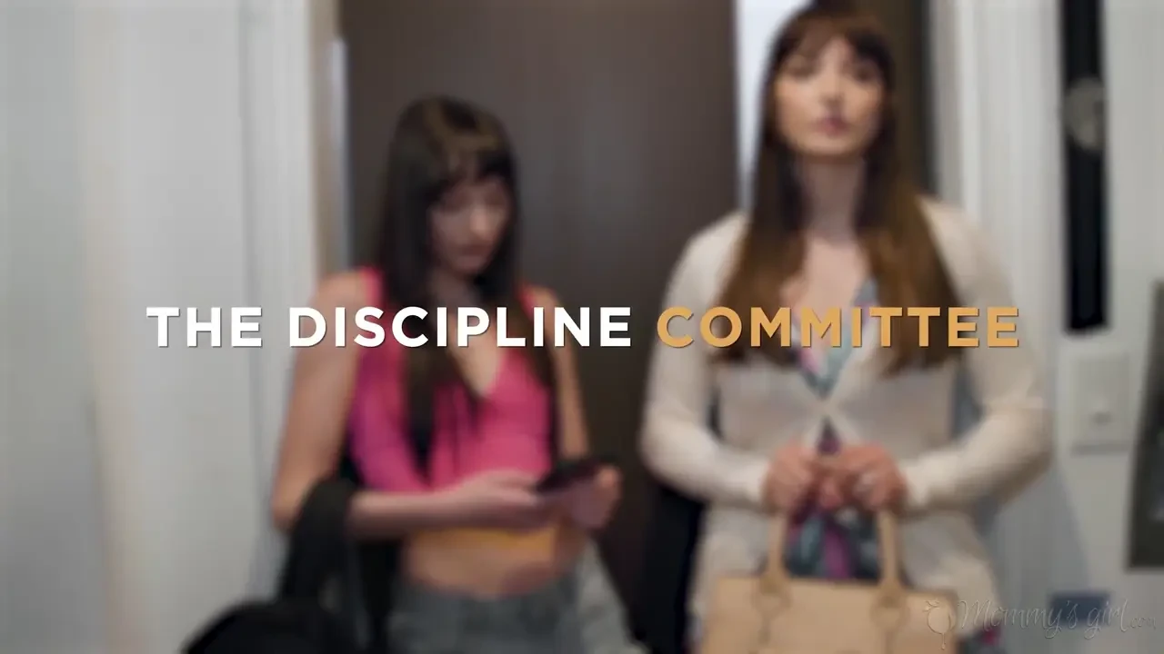 [MommysGirl] The Discipline Committee