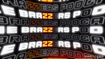 [BrazzersExxtra] The Brazzers Podcast: Episode 19