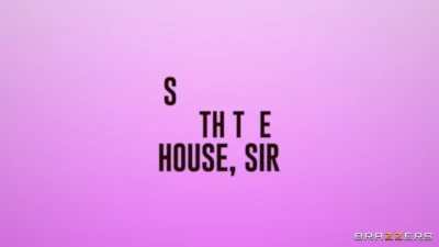 [BrazzersExxtra] She Cums With The House, Sir