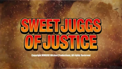 [Wicked] Sweet Juggs Of Justice