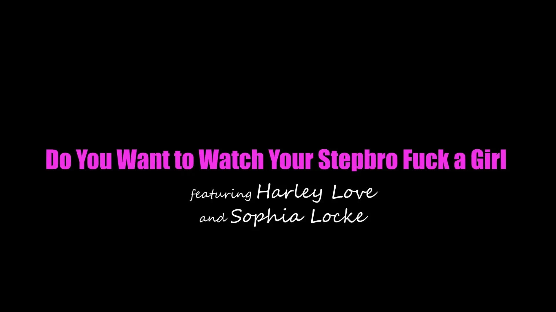 [MomsTeachSex] Do You Want To Watch Your Stepbro Fuck A Girl