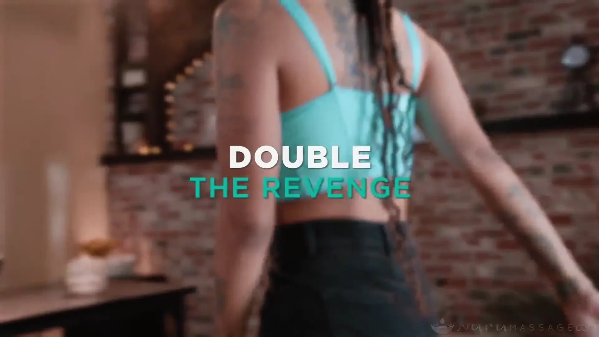 [NuruMassage] Double The Revenge