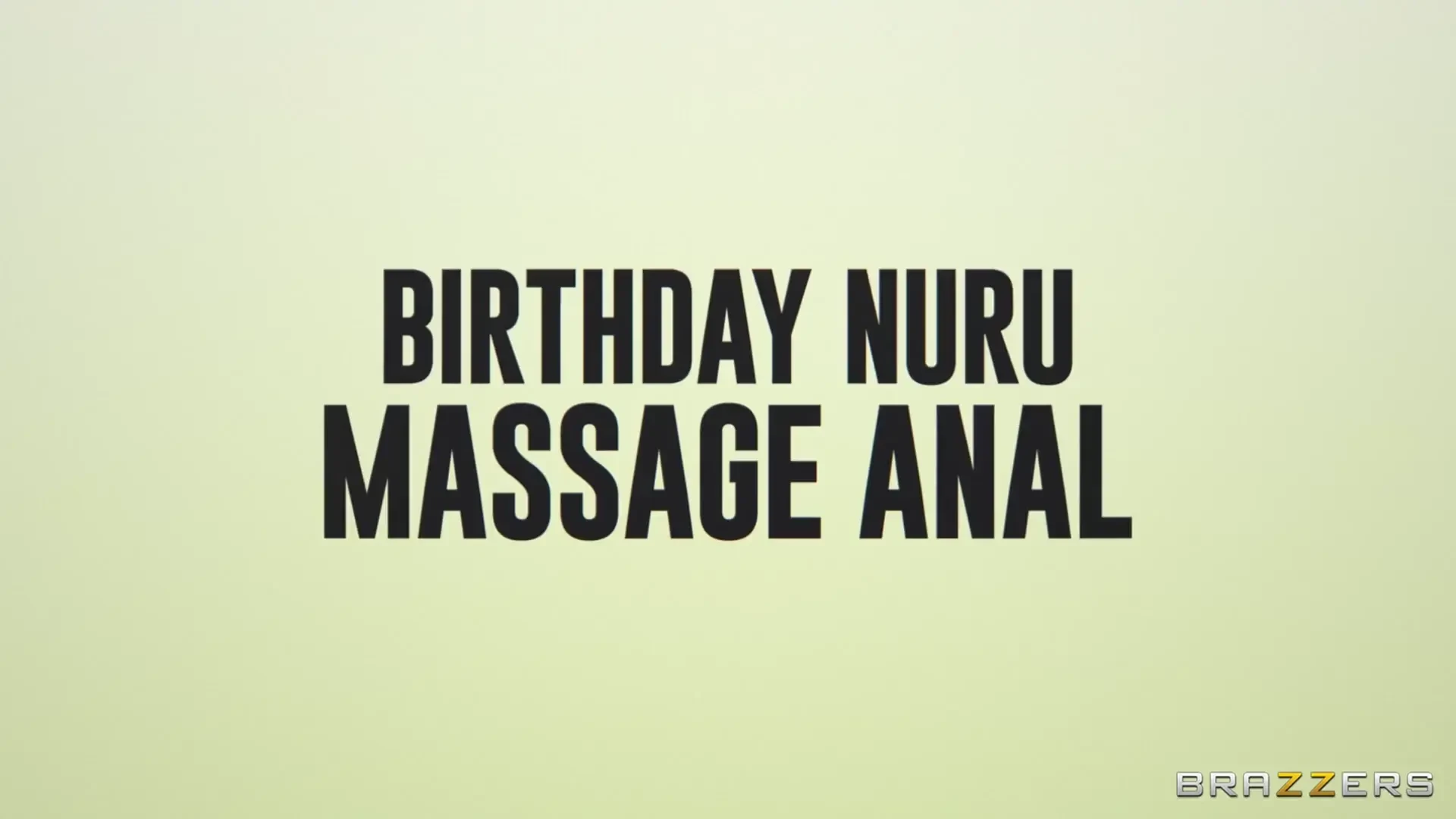 [BrazzersExxtra] Birthday Nuru Massage Anal