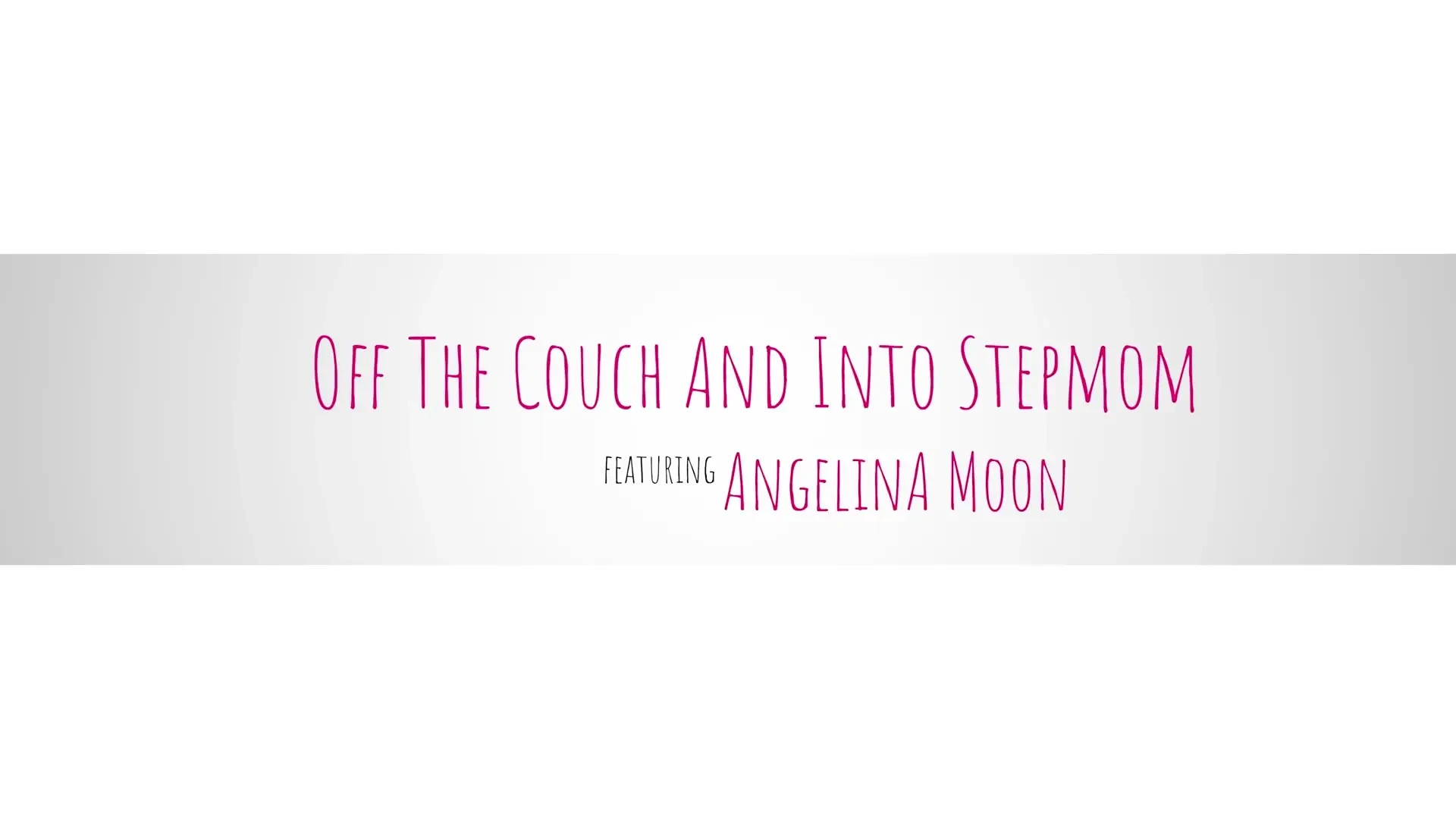 [MomsTight] Off The Couch And Into Stepmom