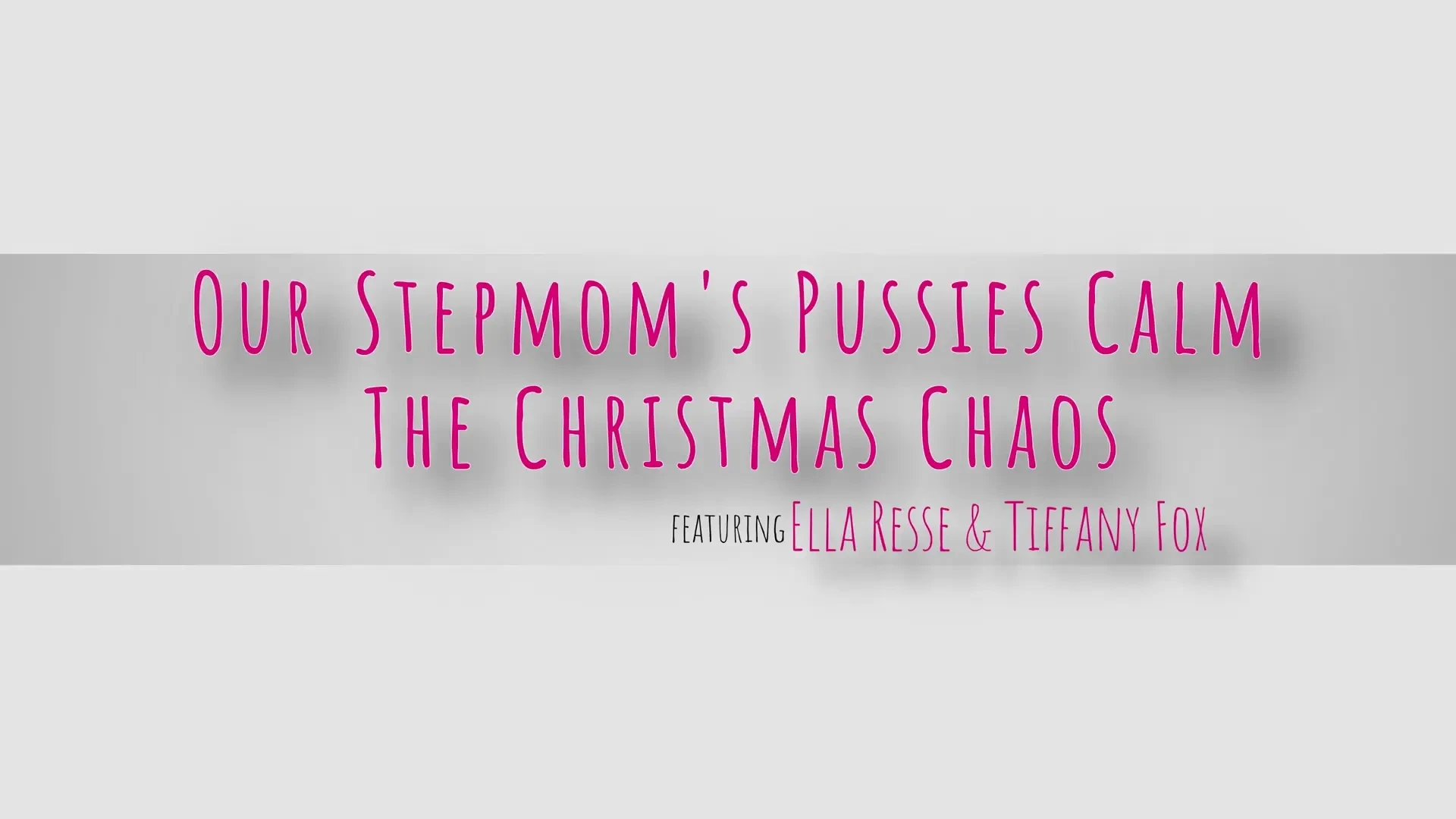 [MomSwapped] Our Stepmoms Pussies Calm The Christmas Chaos