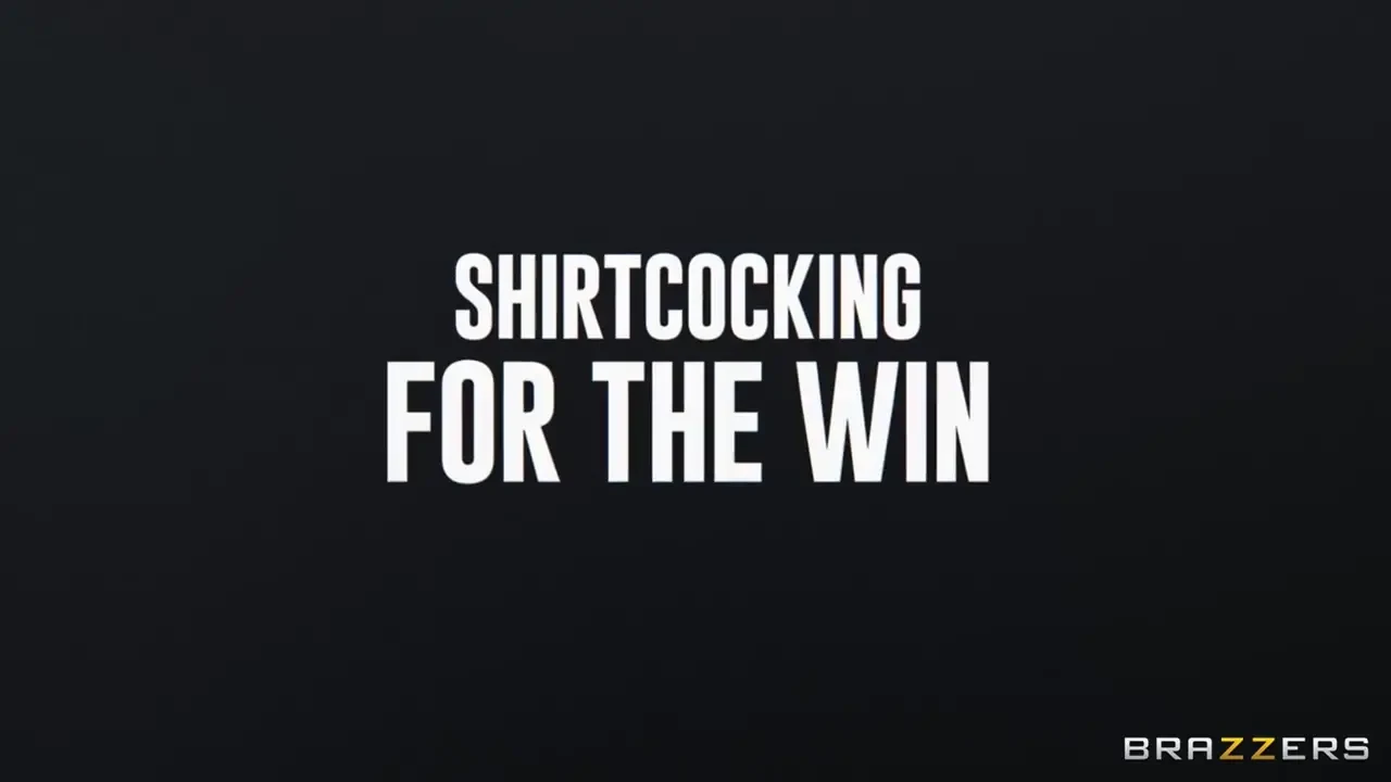 [BrazzersExxtra] Shirtcocking For The Win