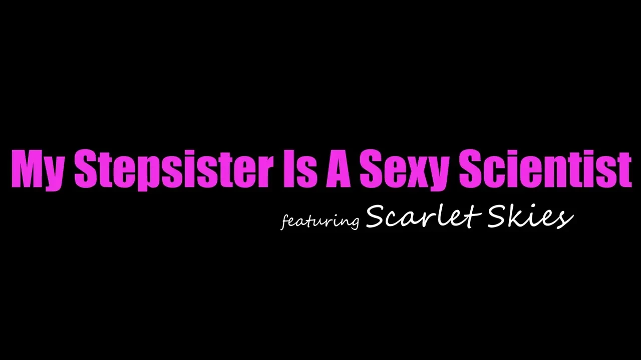 [PrincessCum] My Stepsister Is A Sexy Scientist